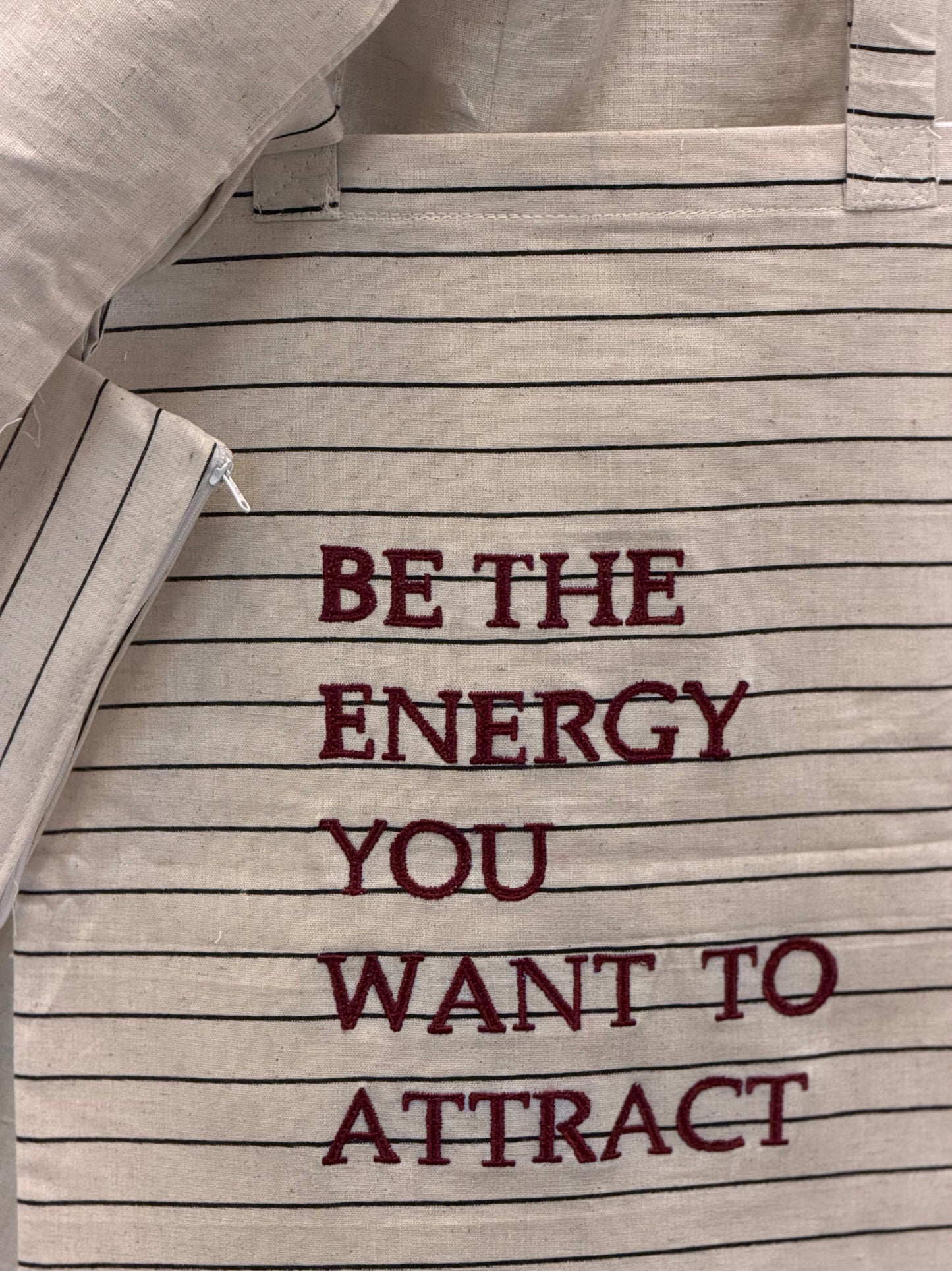 Be The Energy You Want To Attract